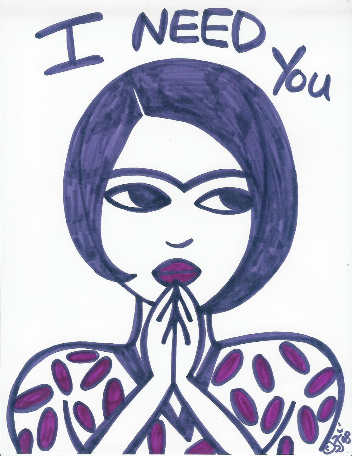 "I NEED YOU" by American Artist Bethann Shannon